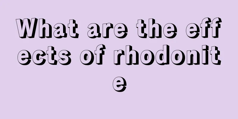 What are the effects of rhodonite