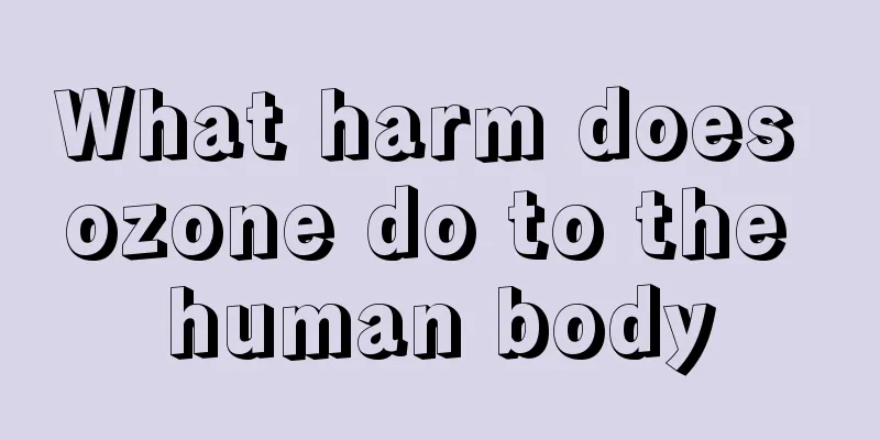 What harm does ozone do to the human body