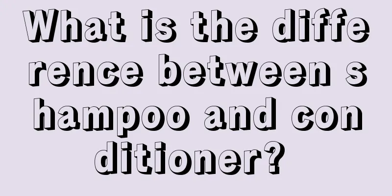 What is the difference between shampoo and conditioner? 