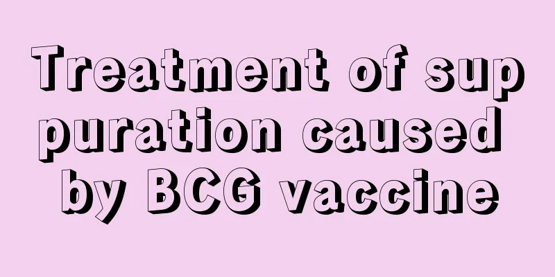 Treatment of suppuration caused by BCG vaccine