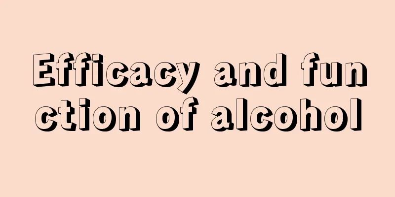 Efficacy and function of alcohol