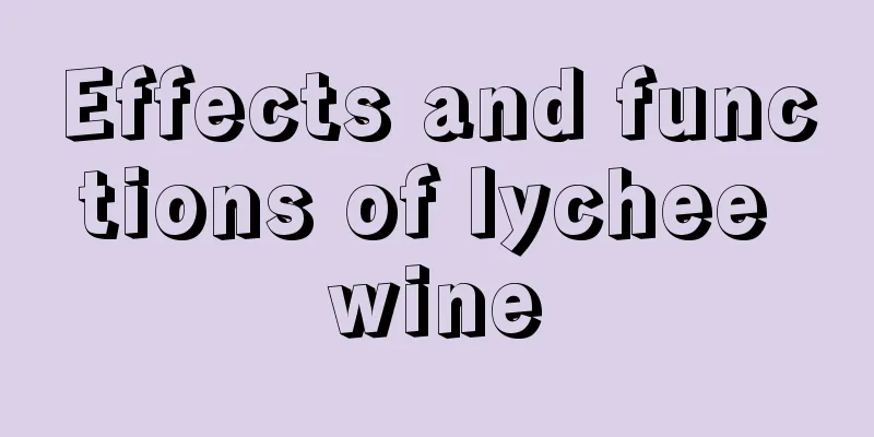 Effects and functions of lychee wine