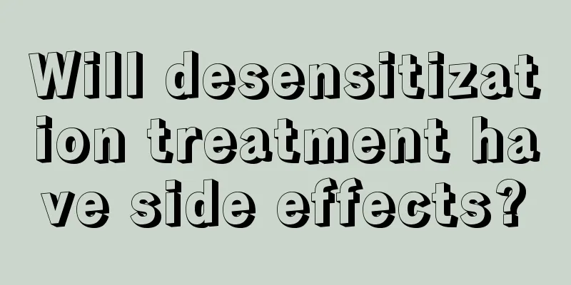 Will desensitization treatment have side effects?