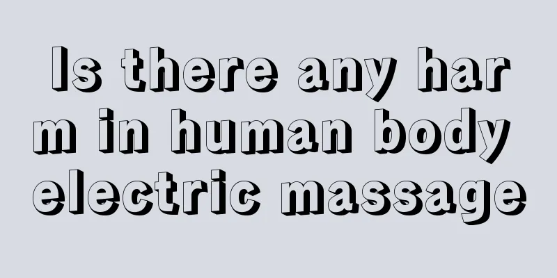 Is there any harm in human body electric massage