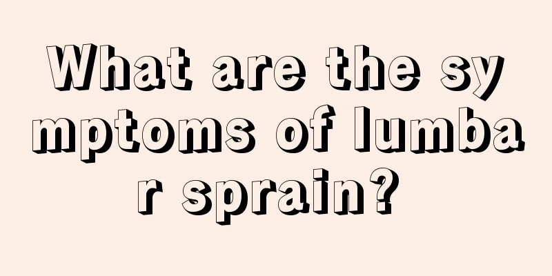 What are the symptoms of lumbar sprain? 