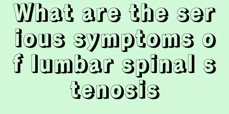 What are the serious symptoms of lumbar spinal stenosis