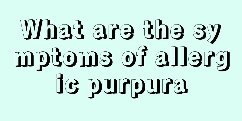 What are the symptoms of allergic purpura
