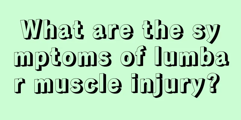 What are the symptoms of lumbar muscle injury? 