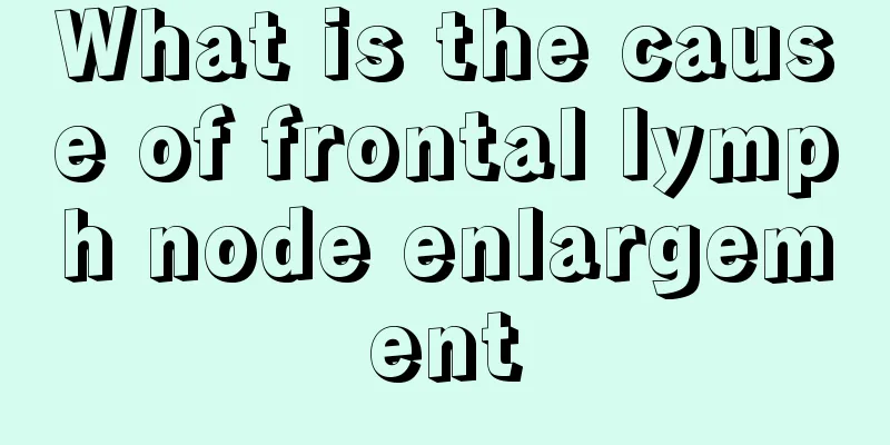 What is the cause of frontal lymph node enlargement