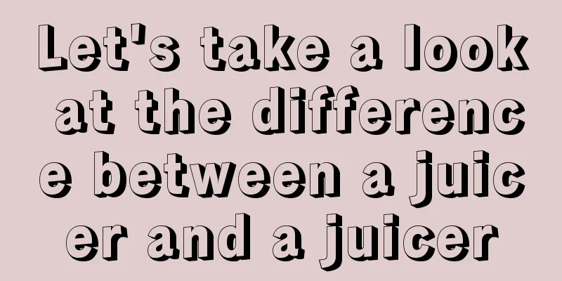 Let's take a look at the difference between a juicer and a juicer