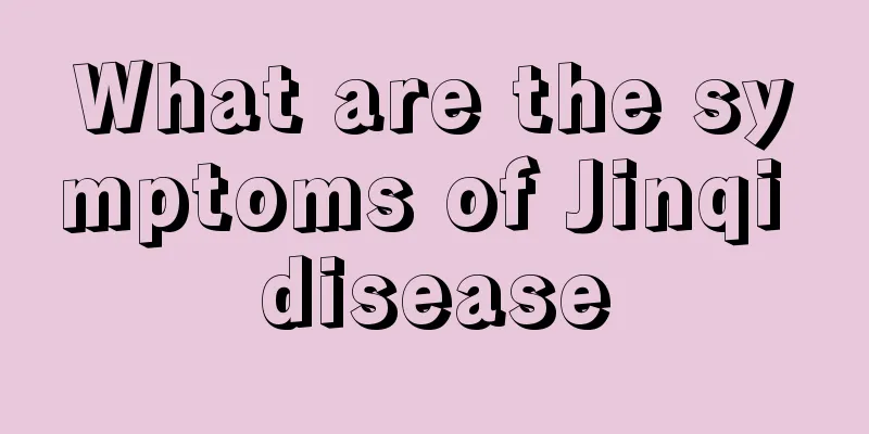 What are the symptoms of Jinqi disease