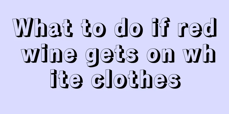 What to do if red wine gets on white clothes