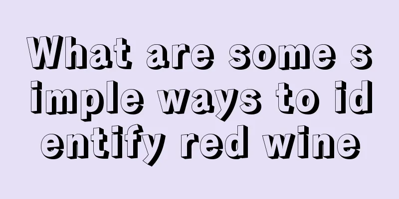 What are some simple ways to identify red wine