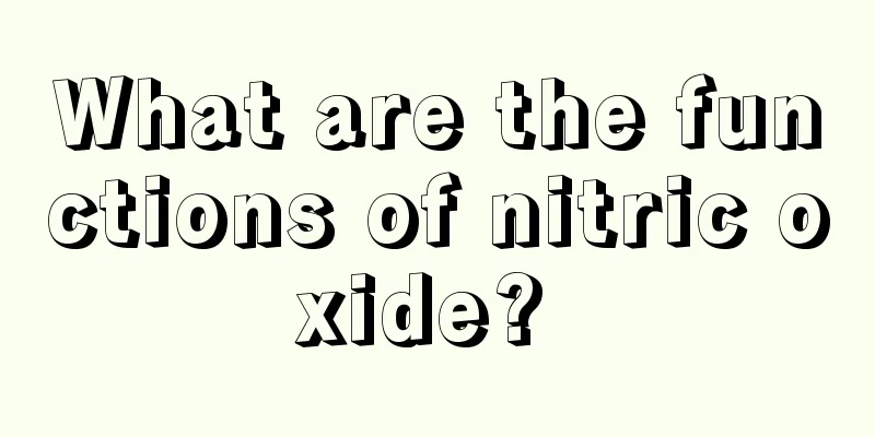 What are the functions of nitric oxide? 