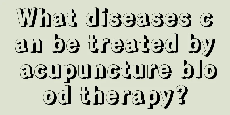 What diseases can be treated by acupuncture blood therapy?