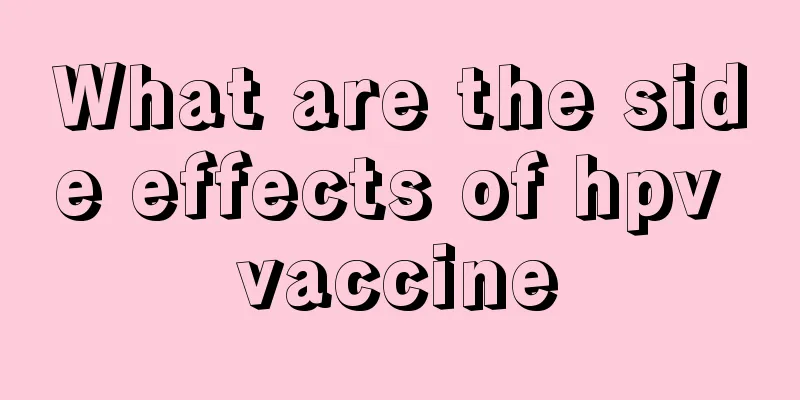 What are the side effects of hpv vaccine