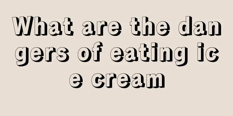 What are the dangers of eating ice cream