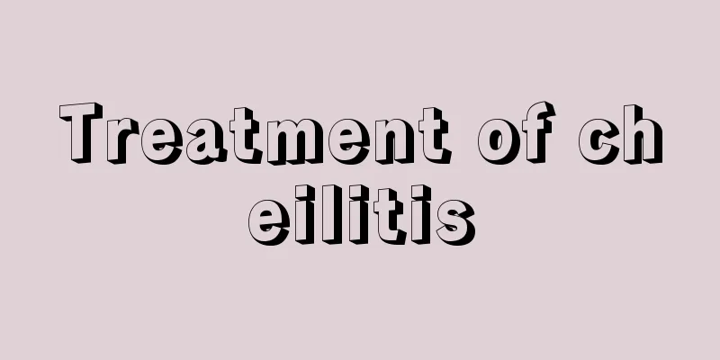 Treatment of cheilitis