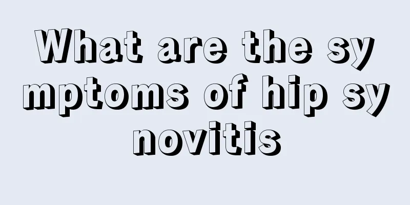 What are the symptoms of hip synovitis