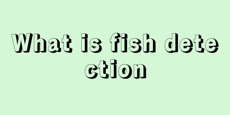 What is fish detection