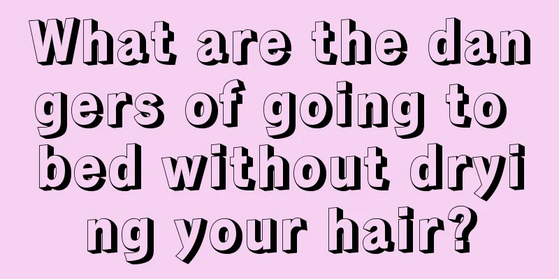 What are the dangers of going to bed without drying your hair?