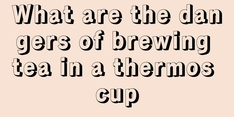 What are the dangers of brewing tea in a thermos cup