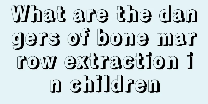 What are the dangers of bone marrow extraction in children