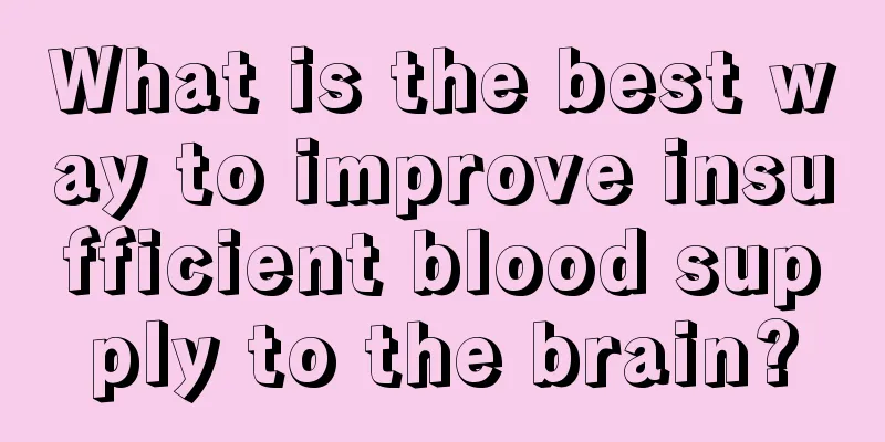 What is the best way to improve insufficient blood supply to the brain?