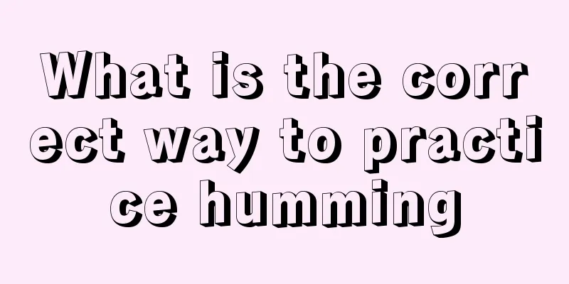 What is the correct way to practice humming