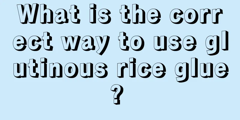 What is the correct way to use glutinous rice glue? 