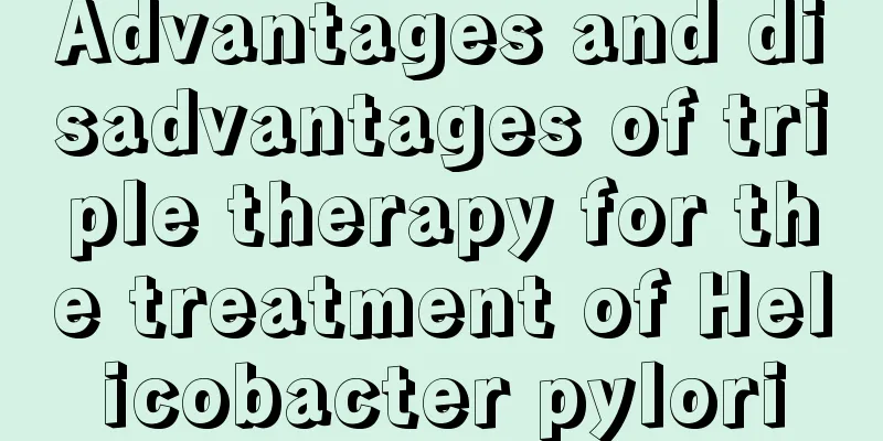Advantages and disadvantages of triple therapy for the treatment of Helicobacter pylori