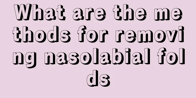 What are the methods for removing nasolabial folds