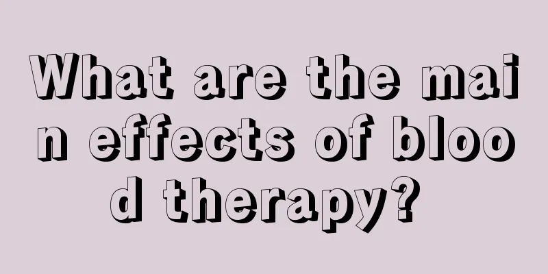 What are the main effects of blood therapy? 