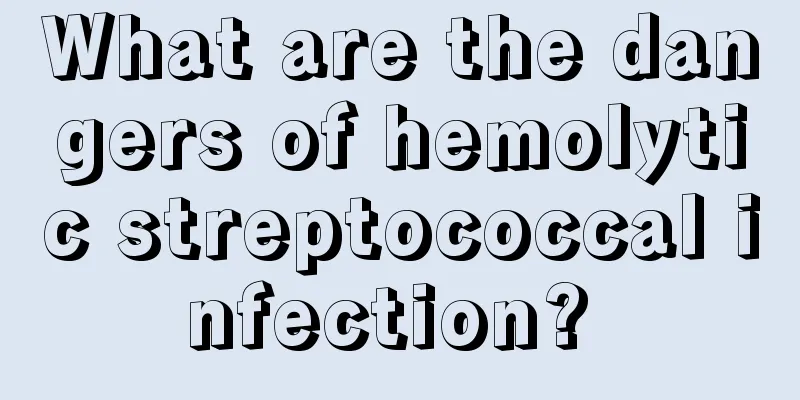 What are the dangers of hemolytic streptococcal infection? 