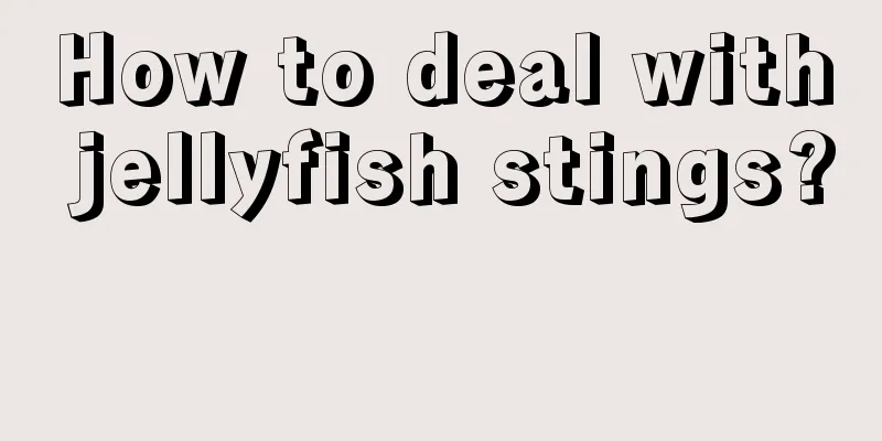 How to deal with jellyfish stings? 
