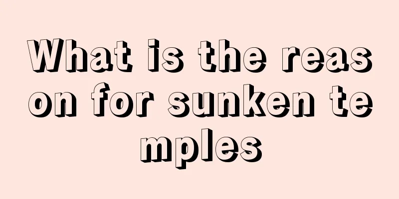 What is the reason for sunken temples