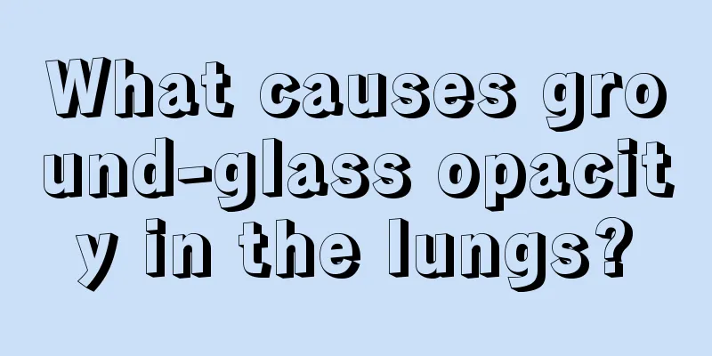 What causes ground-glass opacity in the lungs?