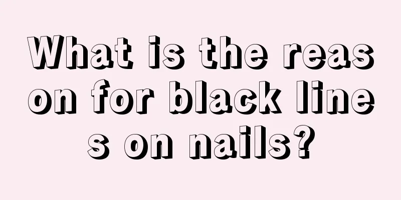 What is the reason for black lines on nails?