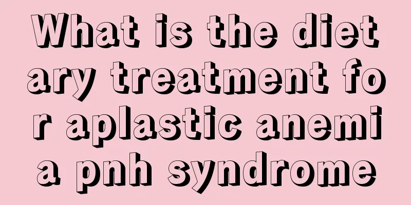 What is the dietary treatment for aplastic anemia pnh syndrome