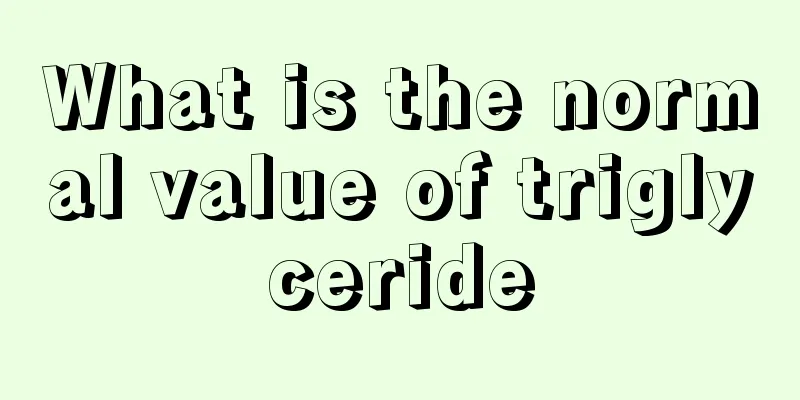 What is the normal value of triglyceride
