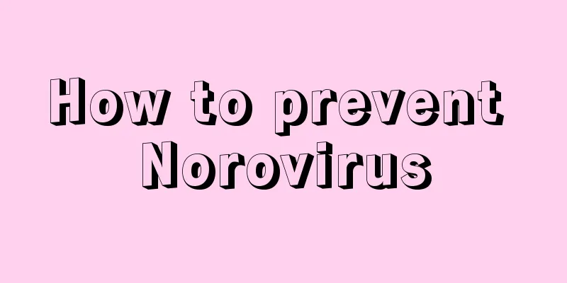 How to prevent Norovirus
