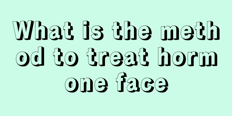 What is the method to treat hormone face
