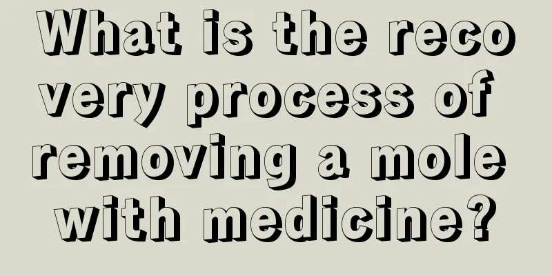 What is the recovery process of removing a mole with medicine?