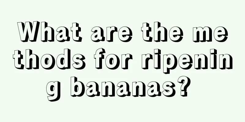 What are the methods for ripening bananas? 
