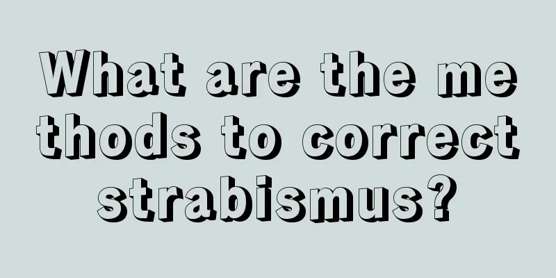 What are the methods to correct strabismus? 