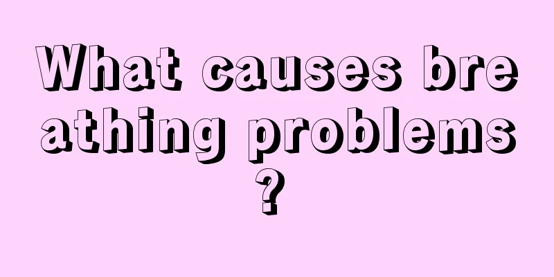 What causes breathing problems? 