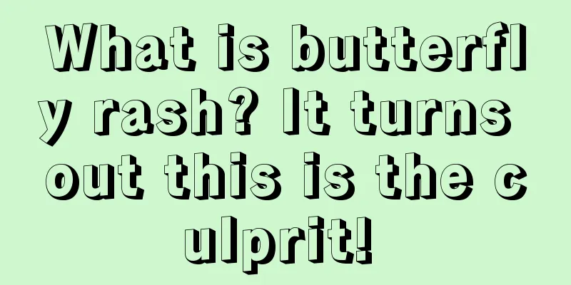 What is butterfly rash? It turns out this is the culprit! 