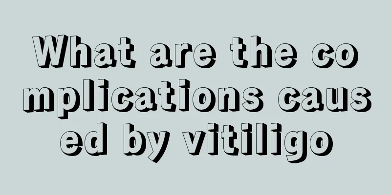 What are the complications caused by vitiligo
