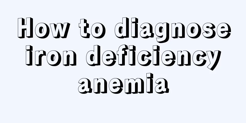 How to diagnose iron deficiency anemia