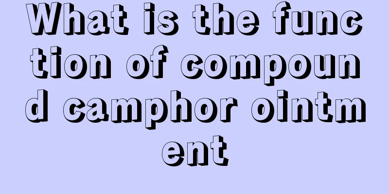 What is the function of compound camphor ointment